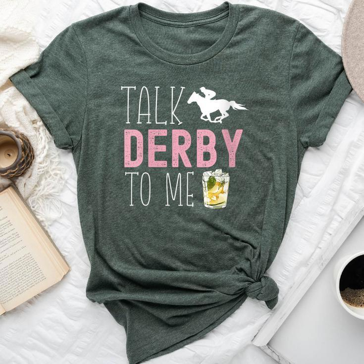 Talk Derby To Me Horse Racing Fan Derby Day Bella Canvas T-shirt