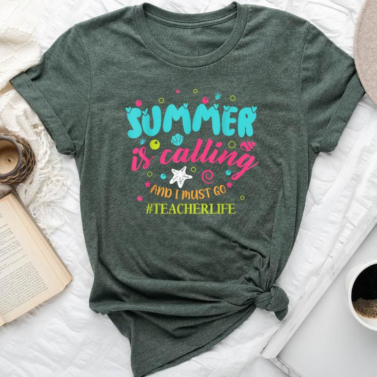 Teacher Life Summer Is Calling And I Must Go Bella Canvas T-shirt