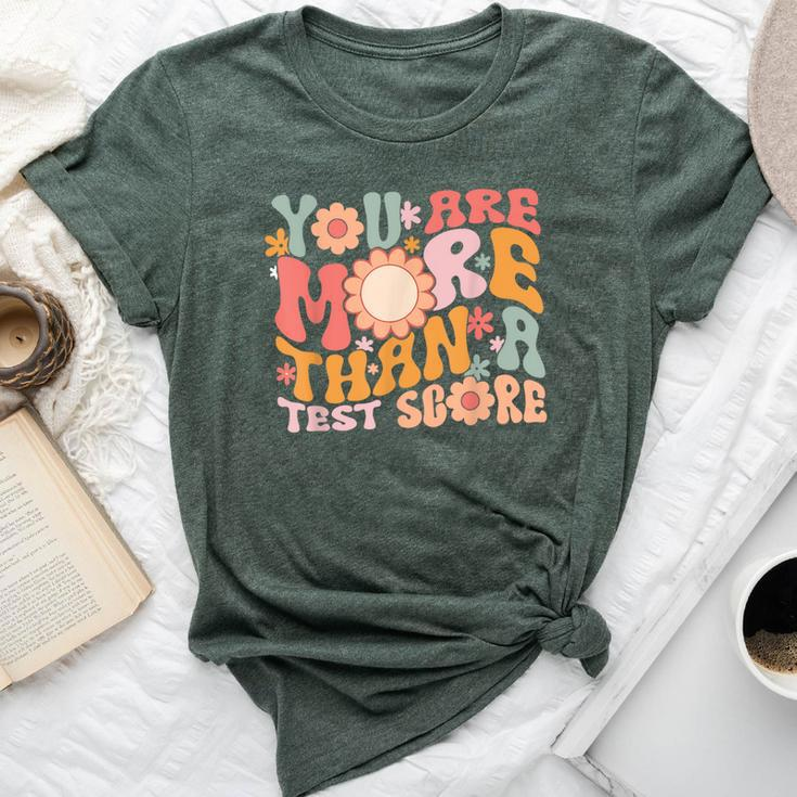You Are More Than A Test Score Teacher Testing Day Groovy Bella Canvas T-shirt