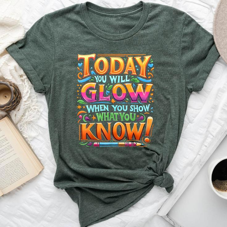 Testing Day Show What You Know Teacher Do Not Stress Bella Canvas T-shirt