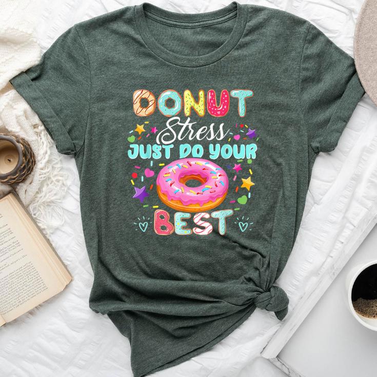 Testing Day Teacher Donut Stress Just Do Your Best Bella Canvas T-shirt