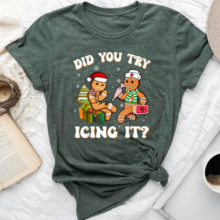 Did You Try Icing It Christmas Gingerbread Nurse Squad Bella Canvas T-shirt