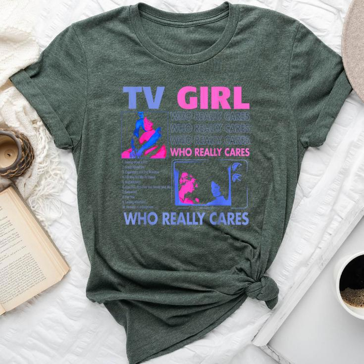 Tv Girl Who Really Care Bella Canvas T-shirt