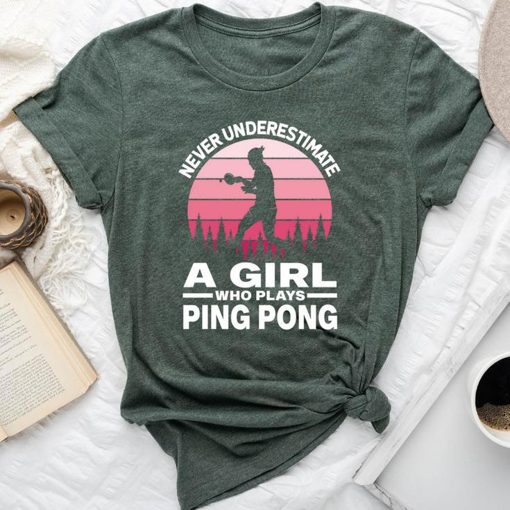 Never Underestimate A Girl Who Plays Ping Pong Paddle & Ball Bella Canvas T-shirt
