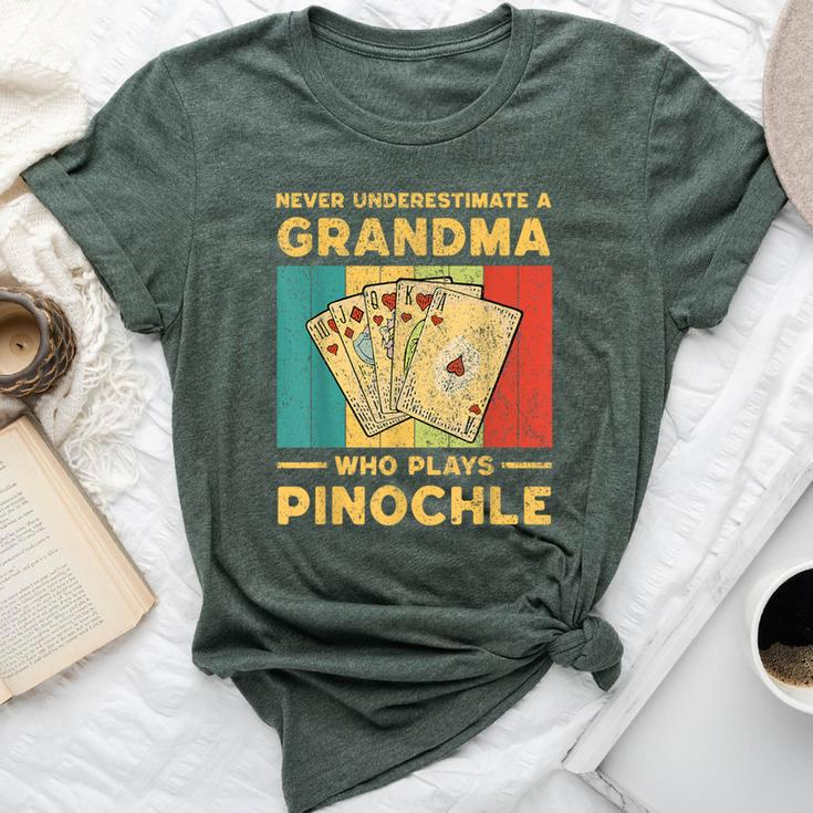 Never Underestimate A Grandma Who Plays Pinochle Pinochle Bella Canvas T-shirt