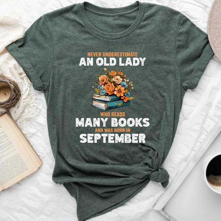 Never Underestimate Old Lady Who Reads Many Books September Bella Canvas T-shirt