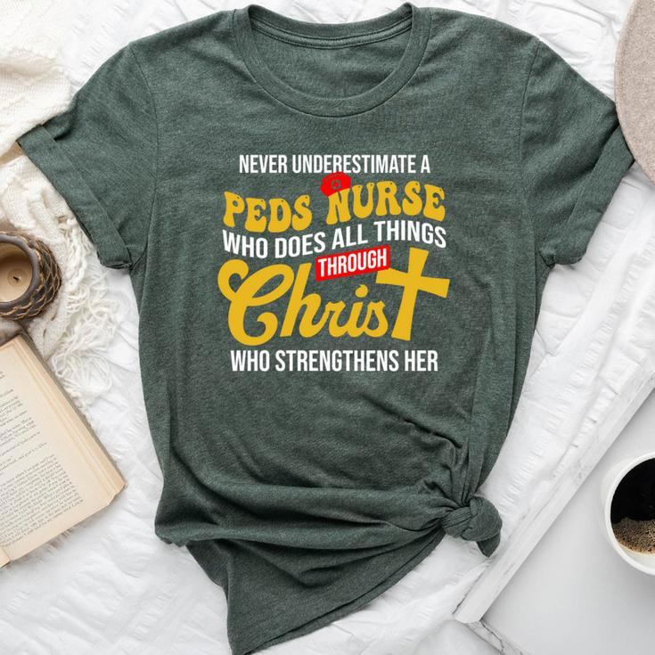 Never Underestimate A Peds Nurse Who Does All Things Bella Canvas T-shirt