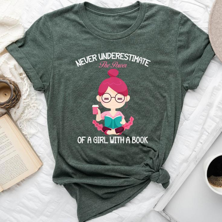 Never Underestimate The Power Of A Girl With A Book Lover Bella Canvas T-shirt