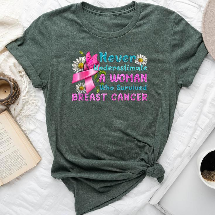 Never Underestimate A Woman Who Survived Breast Cancer Bella Canvas T-shirt