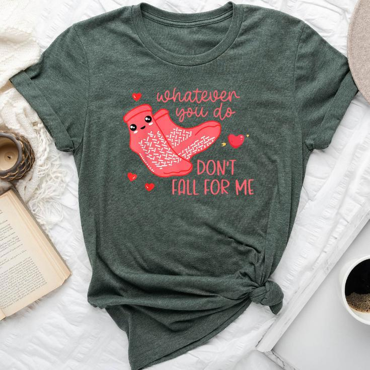Valentine Whatever You Do Don't Fall For Me Rn Pct Cna Nurse Bella Canvas T-shirt