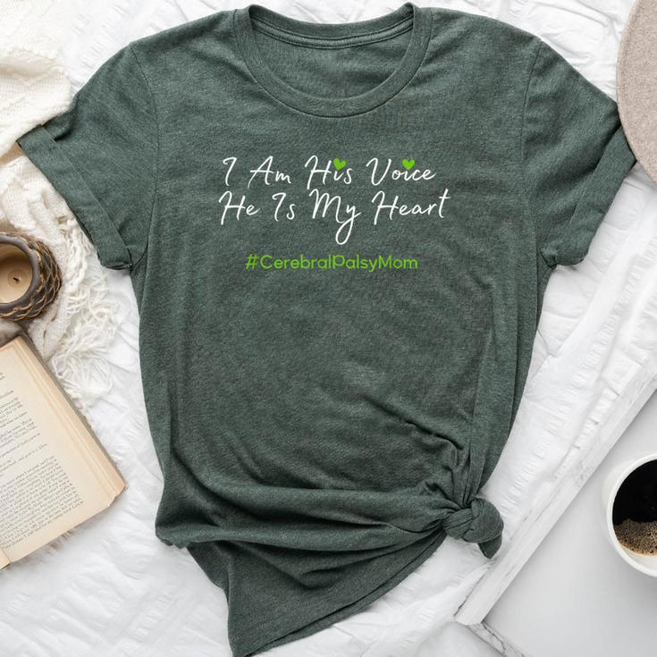 I Am His Voice -Cerebral Palsy Mom Support Cp Awareness Mama Bella Canvas T-shirt