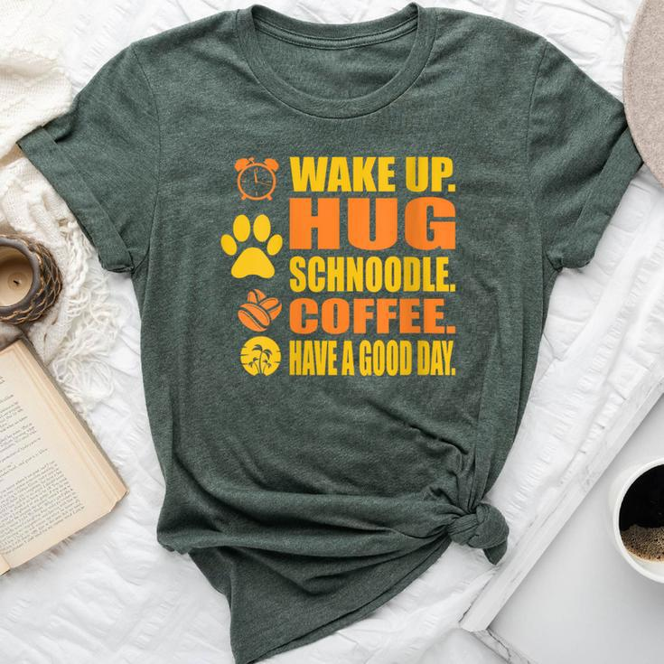 Wake Up Hug Schnoodle Coffee Pet Lover Bella Canvas T-shirt