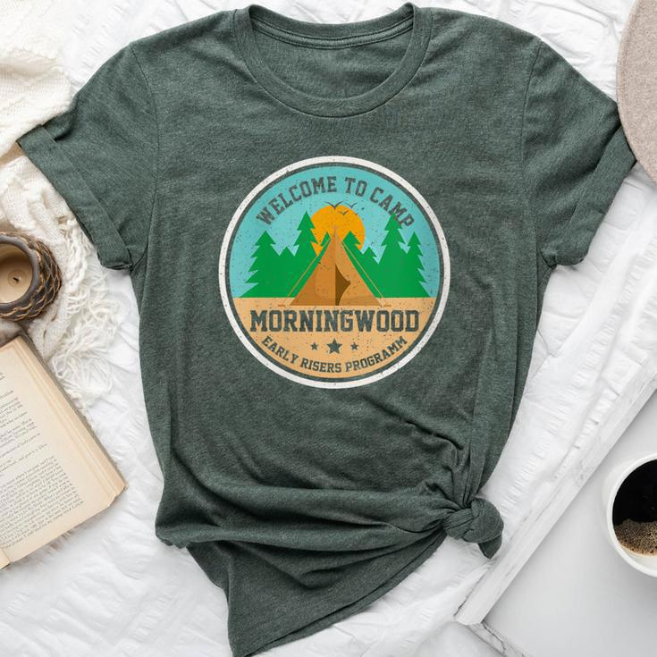 Welcome To Camp Morning Wood Artisan Sawdust Woodworking Bella Canvas T-shirt