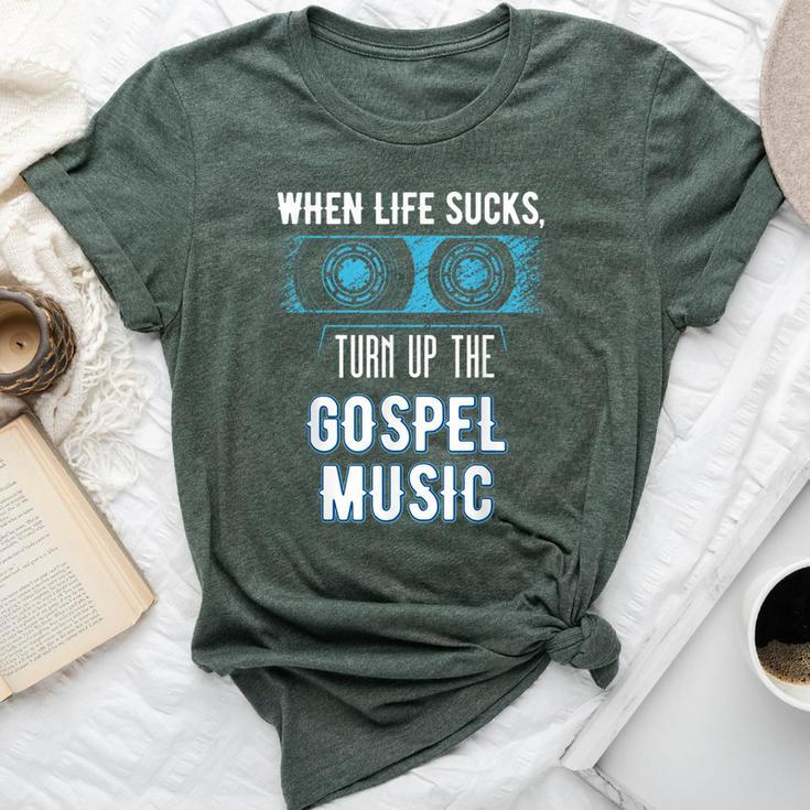 When Life Sucks Turn Up The Christian Music Gospel Bella Canvas T-shirt