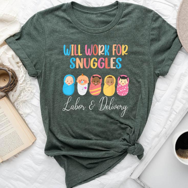 Will Work For Snuggles Labor & Delivery Nurse Baby Bella Canvas T-shirt