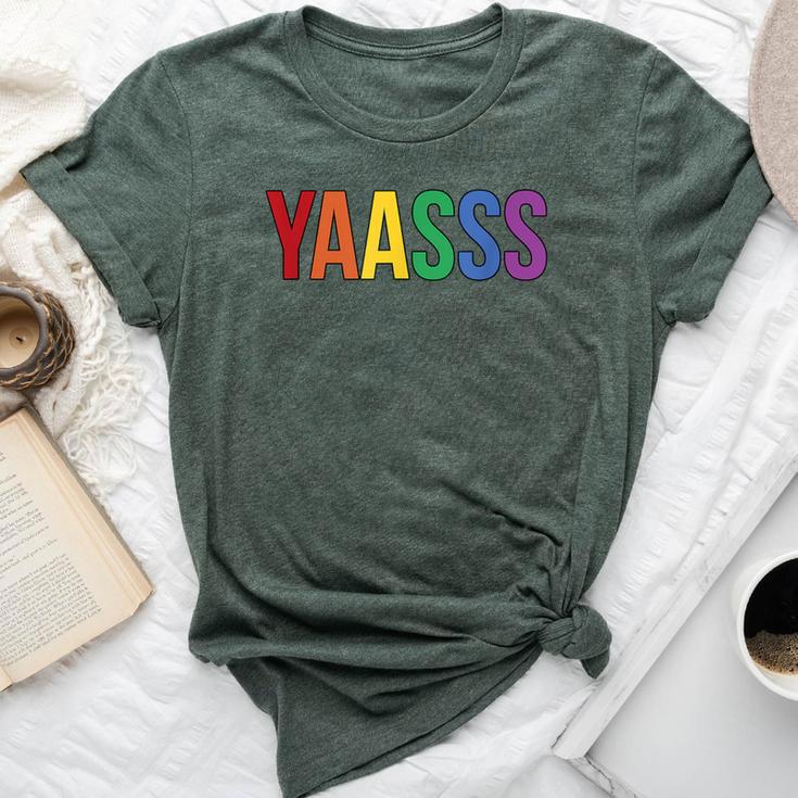 Yaasss Gay Pride Rainbow Yas Queen Meme Saying Lgbtq Bella Canvas T-shirt