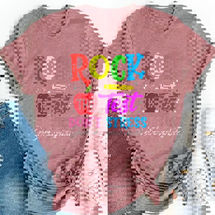 Rock The Test Don't Stress Just Do Your Best Teacher Bella Canvas