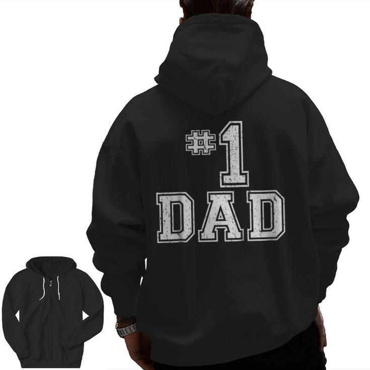 1 Dad Number One Father's Day Vintage Style Zip Up Hoodie Back Print