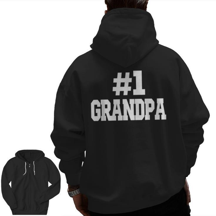 1 Grandpa Number One Grandpa  Zip Up Hoodie Back Print