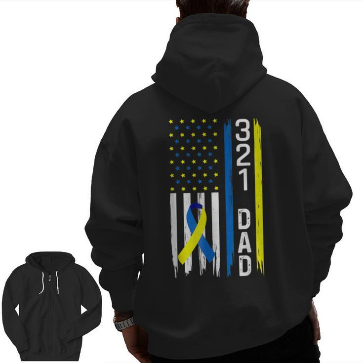321 Dad Down Syndrome Support Awareness Zip Up Hoodie Back Print