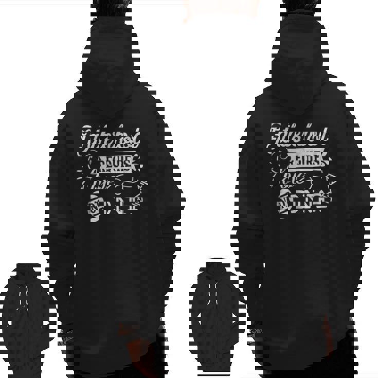Adoption Fatherhood Requires Love Not Dna Father Dad Zip Up Hoodie Back Print
