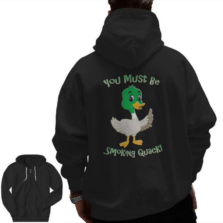 Adult Humor Duck Smoking Quack Pun Dad Jokes Zip Up Hoodie Back Print