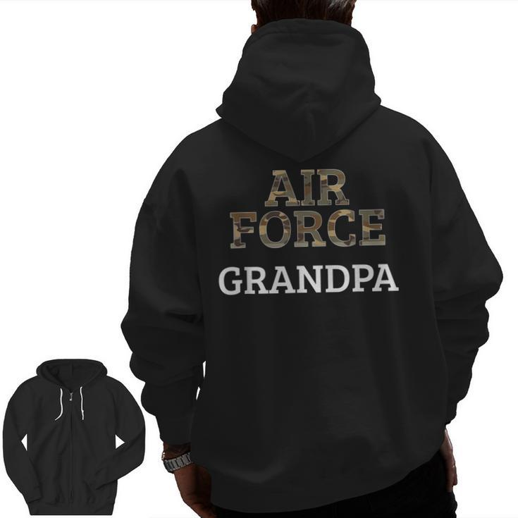 Air Force Grandpa Military Family Air Force Family Zip Up Hoodie Back Print