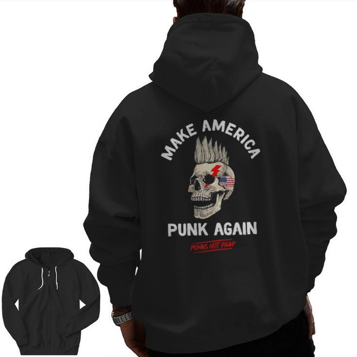 Make America Punk Again Punk's Not Dead Skull Rock Style Zip Up Hoodie Back Print