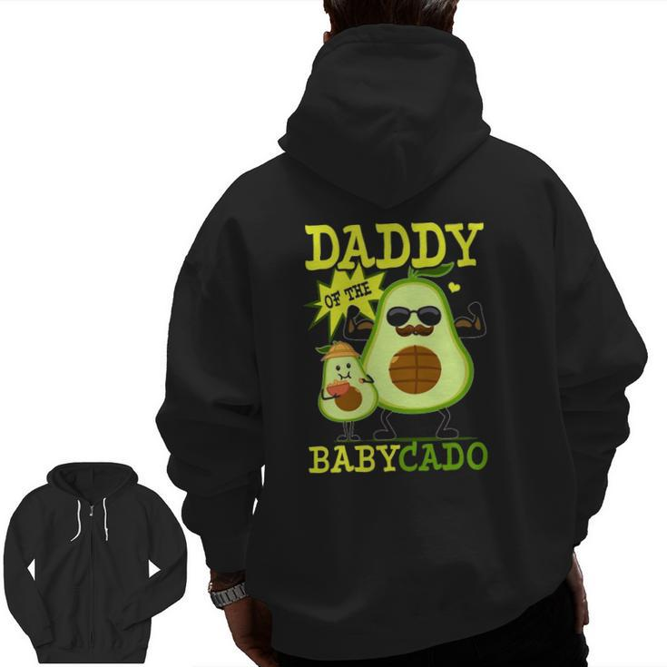 Avocado Daddy Of The Babycado Avocado Vegan Family Matching Zip Up Hoodie Back Print
