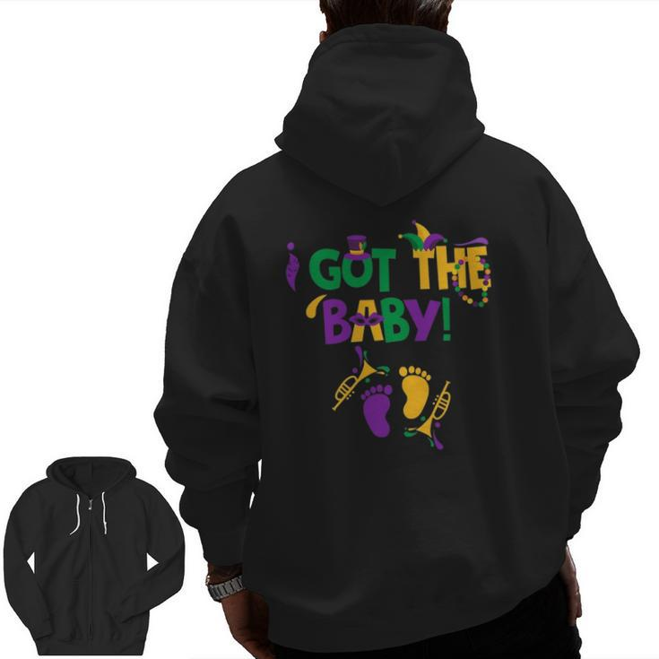 I Got The Baby Mardi Gras Pregnancy Announcement Outfit Zip Up Hoodie Back Print