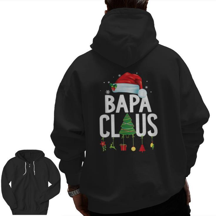 Bapa Claus Christmas Matching Family Pajama Xmas Zip Up Hoodie Back Print