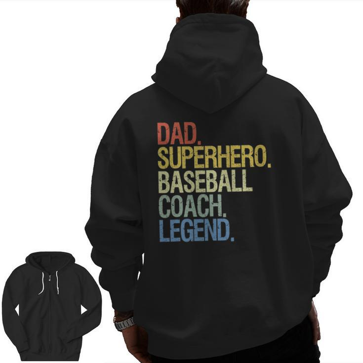 Baseball Coach Dad Superhero Legend Zip Up Hoodie Back Print