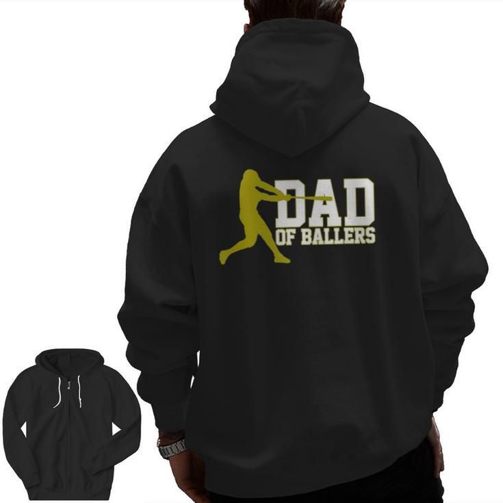 Baseball Dad Of Ballers Zip Up Hoodie Back Print