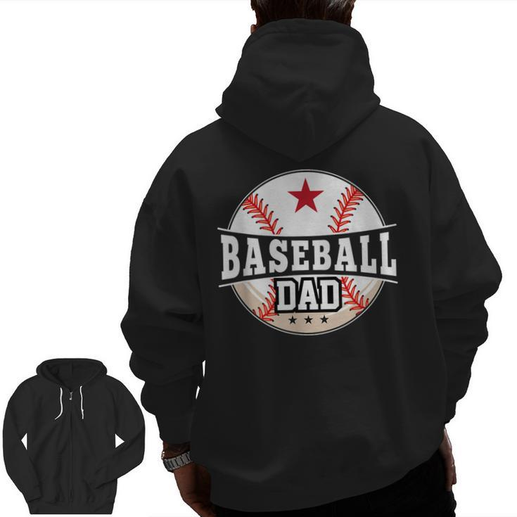 Baseball Dad For Dad Fathers Day Baseball Lovers Zip Up Hoodie Back Print