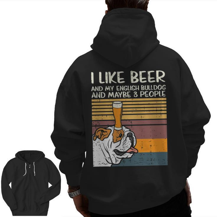Beer English Bulldog 3 People Drinking Dog Lover Zip Up Hoodie Back Print