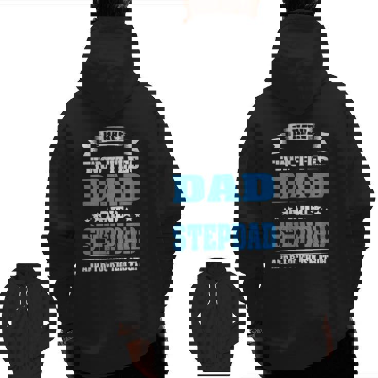 Best Dad And Stepdad Cute Fathers Day From Wife Copy Zip Up Hoodie Back Print