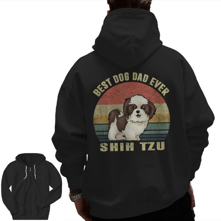 Best Dog Dad Ever Retro Vintage Shih Tzu Dog Lover  Zip Up Hoodie Back Print
