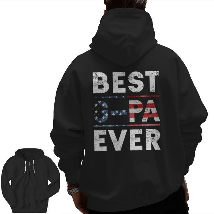 Best G-Pa Ever Vintage American Flag Parents Day Zip Up Hoodie Back Print