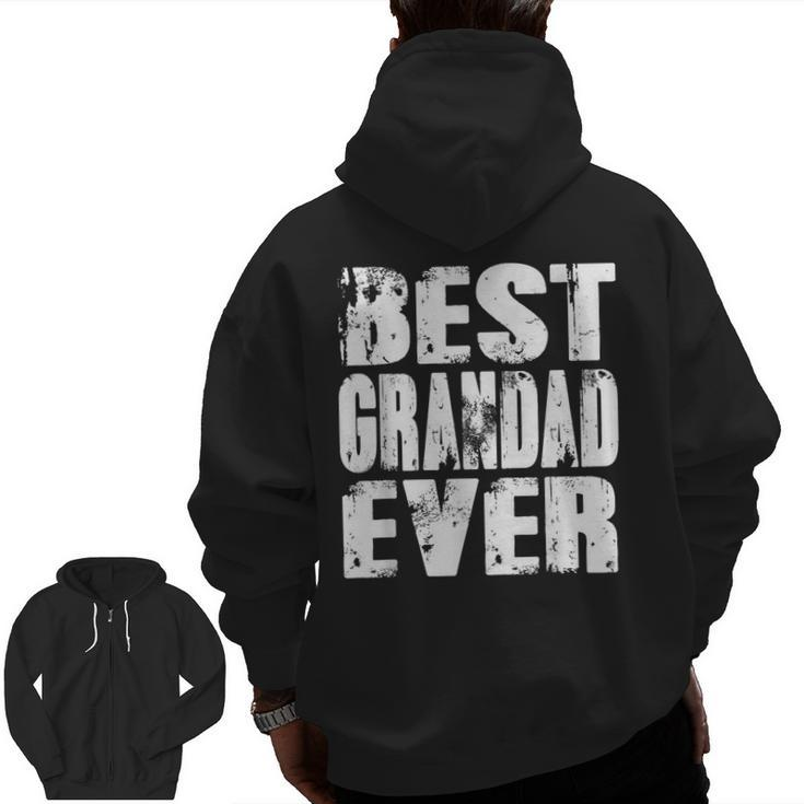 Best Grandad Ever  Papa Dad Father's Day Zip Up Hoodie Back Print
