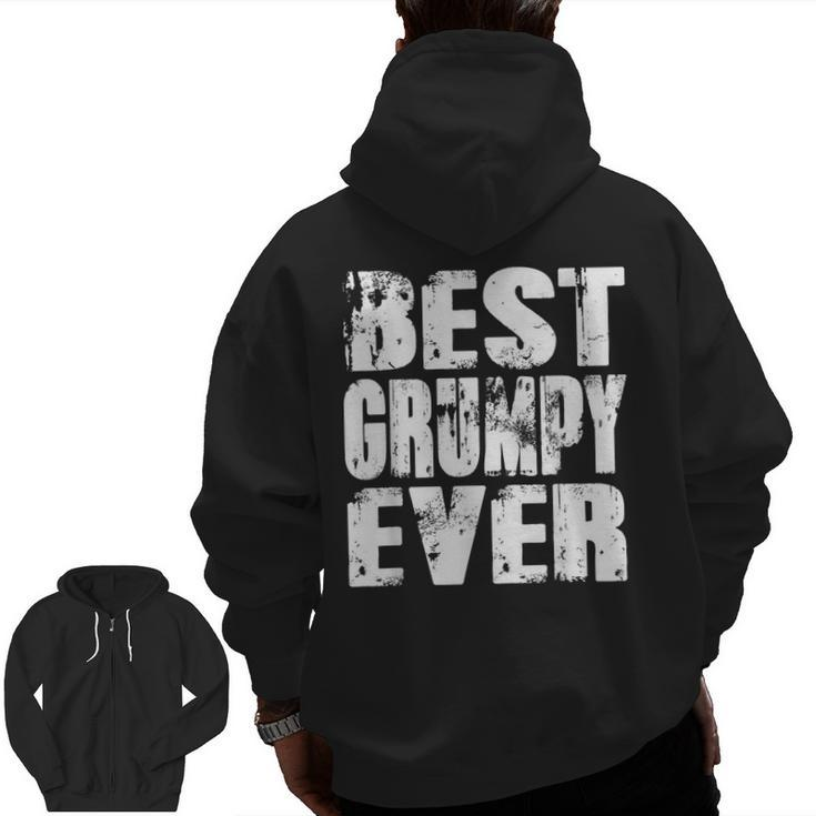 Best Grumpy Ever  Papa Dad Father's Day Zip Up Hoodie Back Print