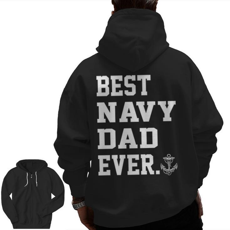 Best Navy Dad Ever Zip Up Hoodie Back Print