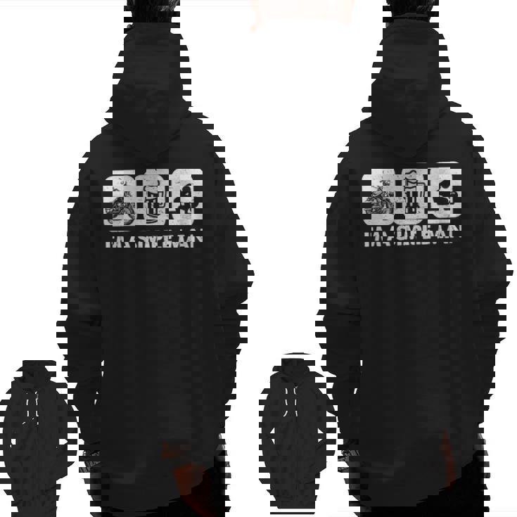 Biker I'm A Simple Man Zip Up Hoodie Back Print