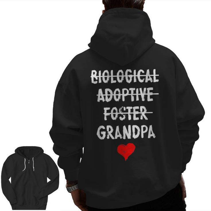 Biological Adoptive Foster Grandpa National Adoption Month  Zip Up Hoodie Back Print