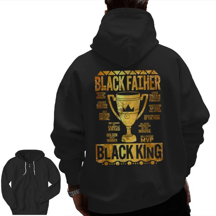 Black Father King Fathers Day Dad Matter Husband Dope Leader Zip Up Hoodie Back Print