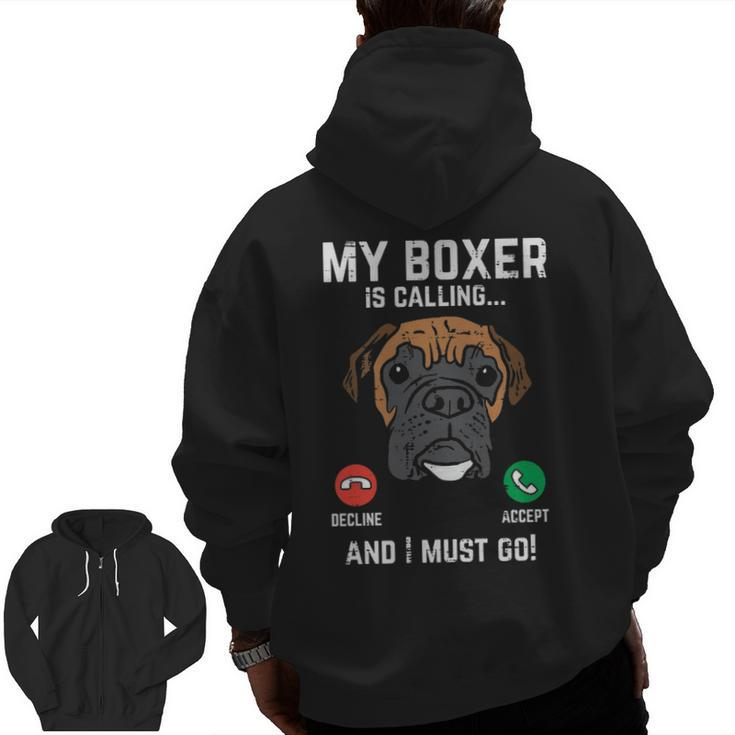 Boxer Is Calling I Must Go Animal Pet Dog Lover Gif Zip Up Hoodie Back Print