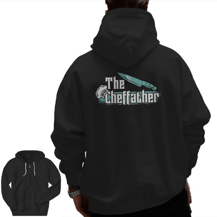 The Cheffather Restaurant Chef Cooking Zip Up Hoodie Back Print