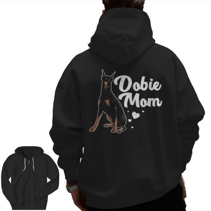 Cool Doberman Mom Art Doberman Pinscher Dobie Lovers Zip Up Hoodie Back Print