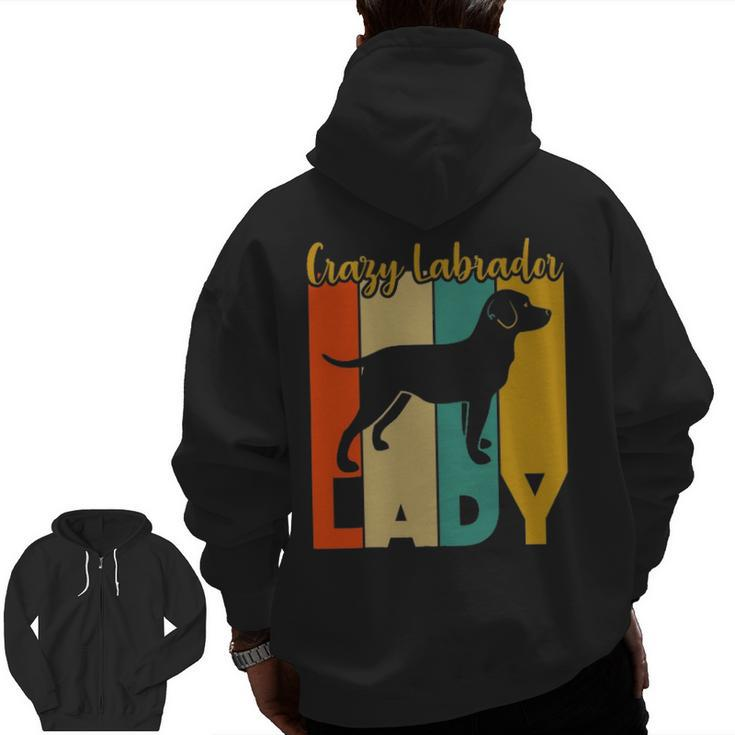Crazy Labrador Retriever Lady Vintage Zip Up Hoodie Back Print