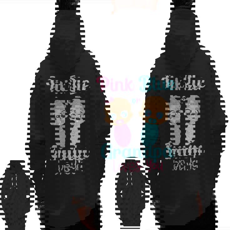 Cute Pink Or Blue Grandpa Loves You Gender Reveal Party Zip Up Hoodie Back Print