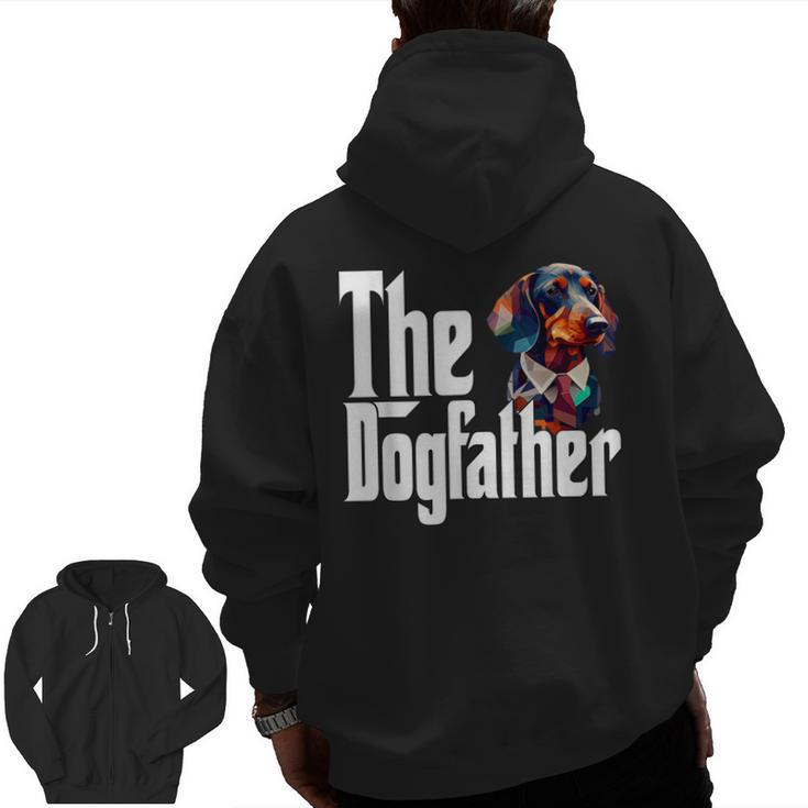 Dachshund Dog Dad Dogfather Dogs Daddy Father Zip Up Hoodie Back Print